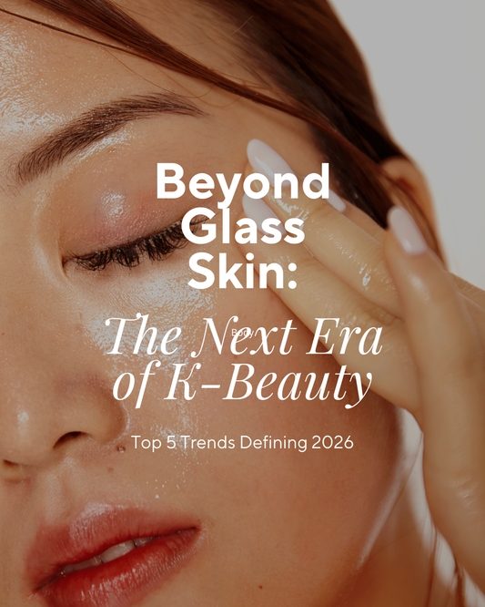 Beyond Glass Skin: The Next Era of K-Beauty (2026 Edition)